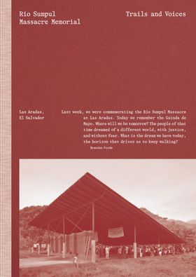 R�o Sumpul Massacre Memorial