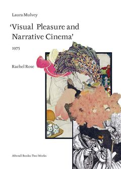 Rachel Rose: Laura Mulvey