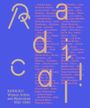 Radical! Women Artists and Modernisms