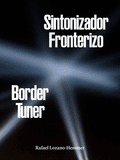 Rafael Lozano-Hemmer: Border Tuner