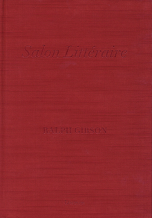 Ralph Gibson: Salon Litt�raire