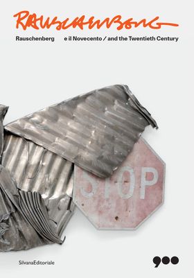 Rauschenberg and the Twentieth Century