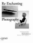 Re-Enchanting Photography: Contemporary Art and Surrealism