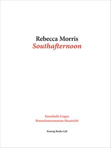 Rebecca Morris: Southafternoon