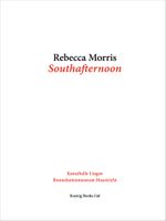 Rebecca Morris: Southafternoon