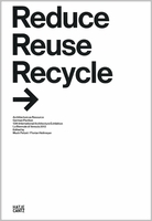 Reduce Reuse Recycle: Rethink Architecture