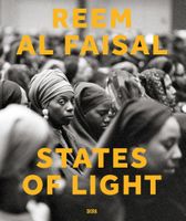 Reem Al Faisal: States of Light