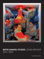 Refik Anadol Studio: The Living Archive