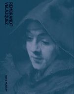 Rembrandt and Velzquez