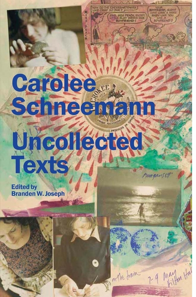 Remembering Carolee Schneemann