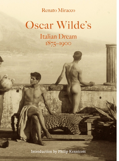 Renate Miracco and Edmund White to launch 'Oscar Wilde's Italian Dream' virtually with 192 Books