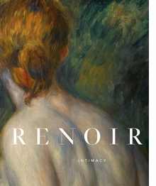 Renoir: Intimacy
