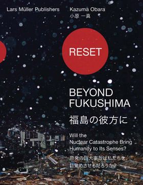 Reset--Beyond Fukushima