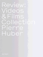 Review: Videos & Films Collection Pierre Huber