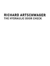 Richard Artschwager: The Hydraulic Door Check
