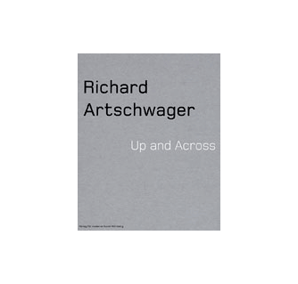 Richard Artschwager Up and Across 本 Richard Artschwager Up And Across ARTBOOK | D.A.P. 2005 Catalog