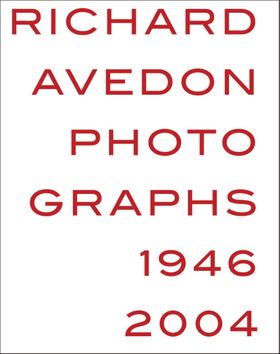 Richard Avedon: Photographs 19462004
