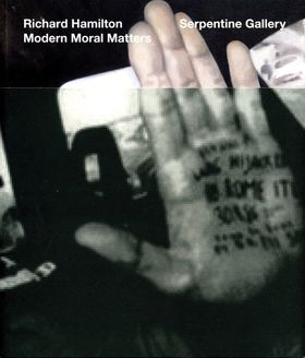 Richard Hamilton: Modern Moral Matters