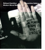 Richard Hamilton: Modern Moral Matters