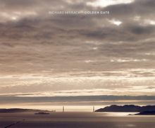 Richard Misrach: Golden Gate