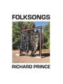 Richard Prince: Folksongs