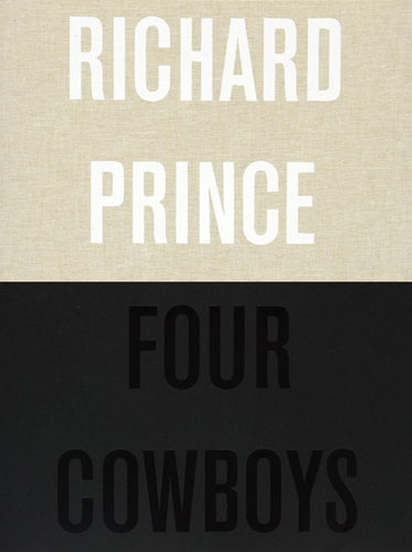 Richard Prince Four Cowboys ARTBOOK | D.A.P. 2010 Catalog
