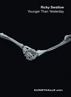 Ricky Swallow: Younger Than Yesterday