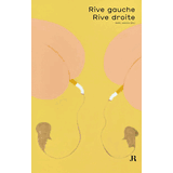 Rive Gauche, Rive Droite