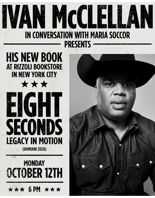 Rizzoli Bookstore presents Ivan McClellan and Maria Soccor in conversation for the launch of 'Eight Seconds: Legacy in Motion'