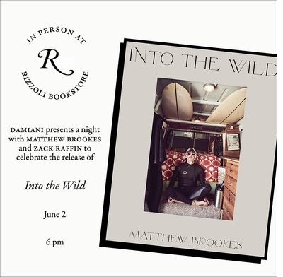 Rizzoli Bookstore presents Matthew Brookes and Zack Raffin launching 'Into the Wild'