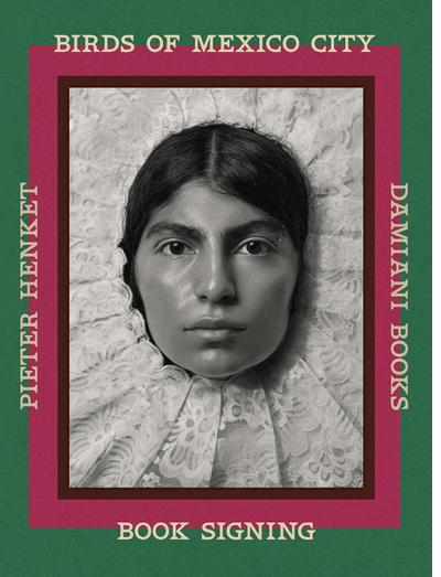 Rizzoli Bookstore presents Pieter Henket and Justin Gaspar in conversation for the launch of 'Birds of Mexico City'