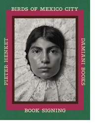 Rizzoli Bookstore presents Pieter Henket and Justin Gaspar in conversation for the launch of 'Birds of Mexico City'