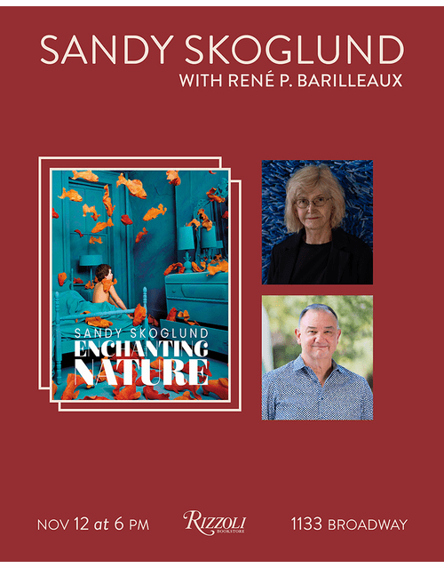 Rizzoli Bookstore presents Sandy Skoglund with Ren Paul Barilleaux for the launch of 'Enchanting Nature'