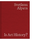 Rizzoli Bookstore presents Svetlana Alpers and Mari�t Westermann launching 'Is Art History?'