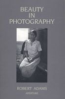 Robert Adams: Beauty in Photography