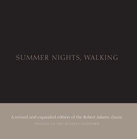 Robert Adams: Summer Nights, Walking