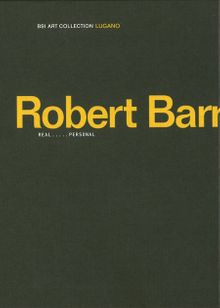Robert Barry: Real ...... Personal