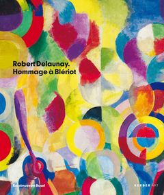Robert Delaunay: Hommage  Blriot