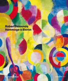 Robert Delaunay: Hommage  Blriot