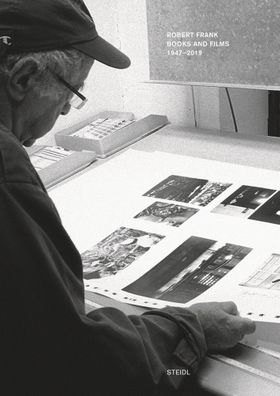 Robert Frank: Books and Films, 19472019
