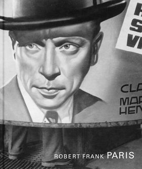 Robert Frank: Paris