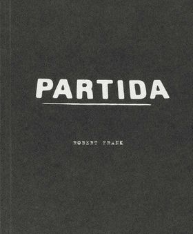 Robert Frank: Partida