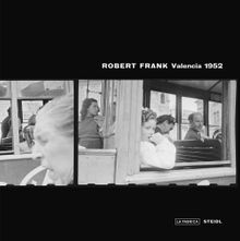 Robert Frank: Valencia