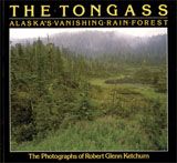 Robert Glenn Ketchum: The Tongass