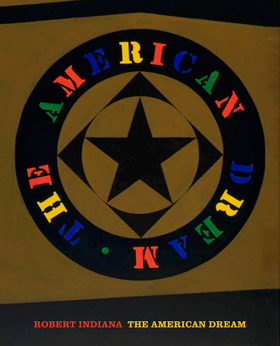 Robert Indiana: The American Dream
