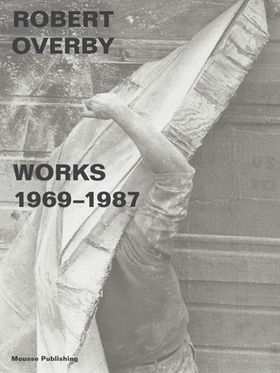 Robert Overby: Works 19691987