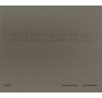 Robert Polidori 60 Feet Road ロバート・ポリドリ Robert Polidori 60 Feet Road ロバート・ポリドリ Robert