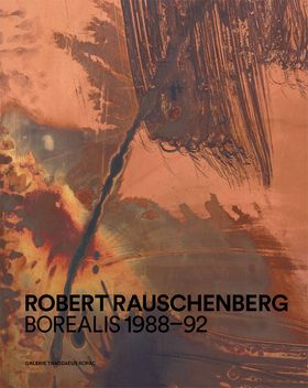 Robert Rauschenberg: Borealis 198892