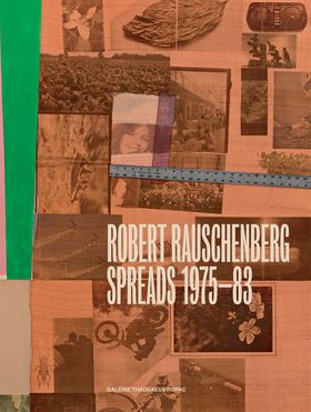 Robert Rauschenberg: Spreads 197583