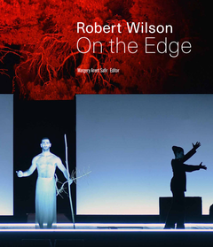 Robert Wilson: On the Edge